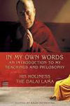In My Own Words - An Introduction to My Teachings and Philosophy